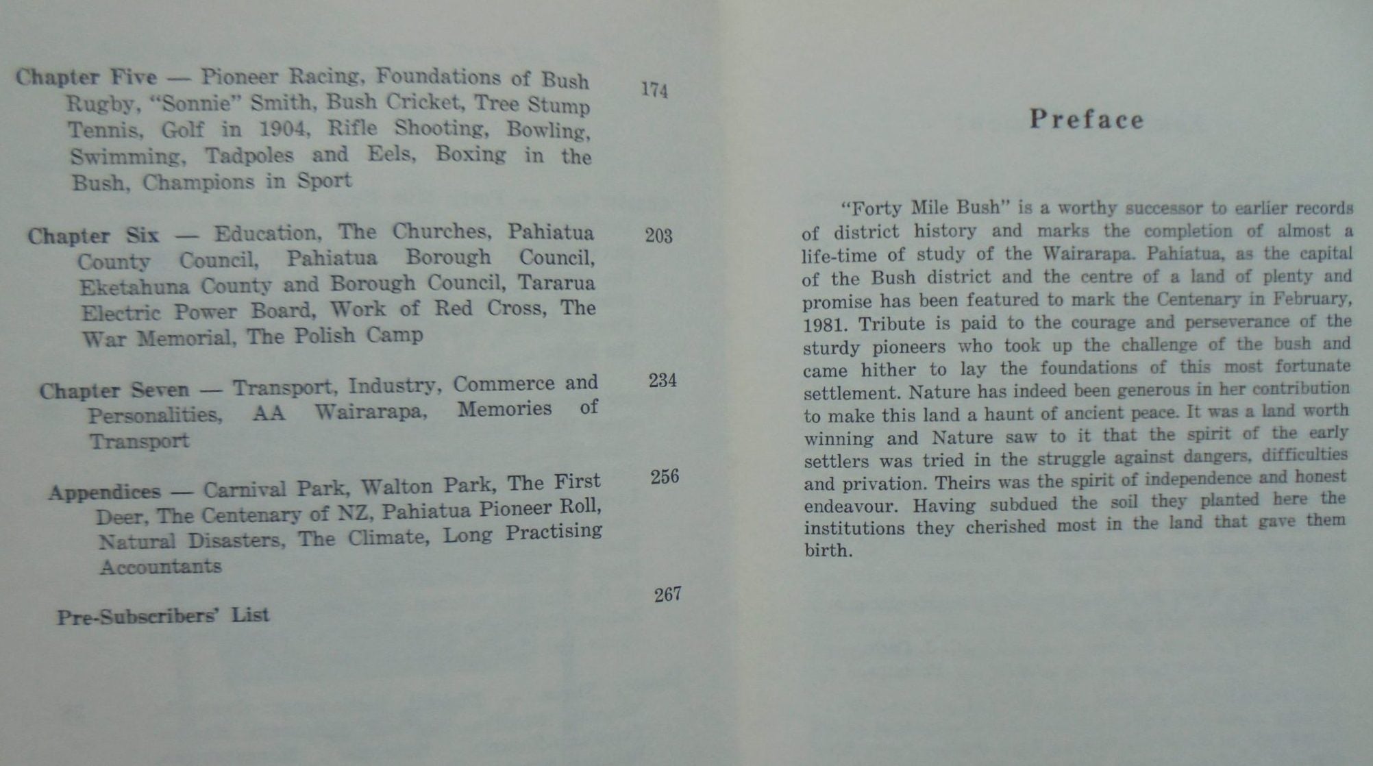 Forty Mile Bush A Tribute to the Pioneers: The Officially Approved Pahiatua Centennial Book 1881-1981. By C J Carle.