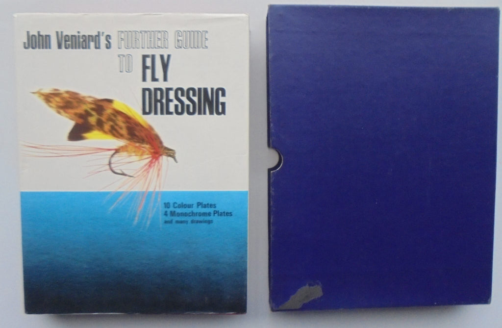 Further Guide to Fly Dressing. by John Veniard