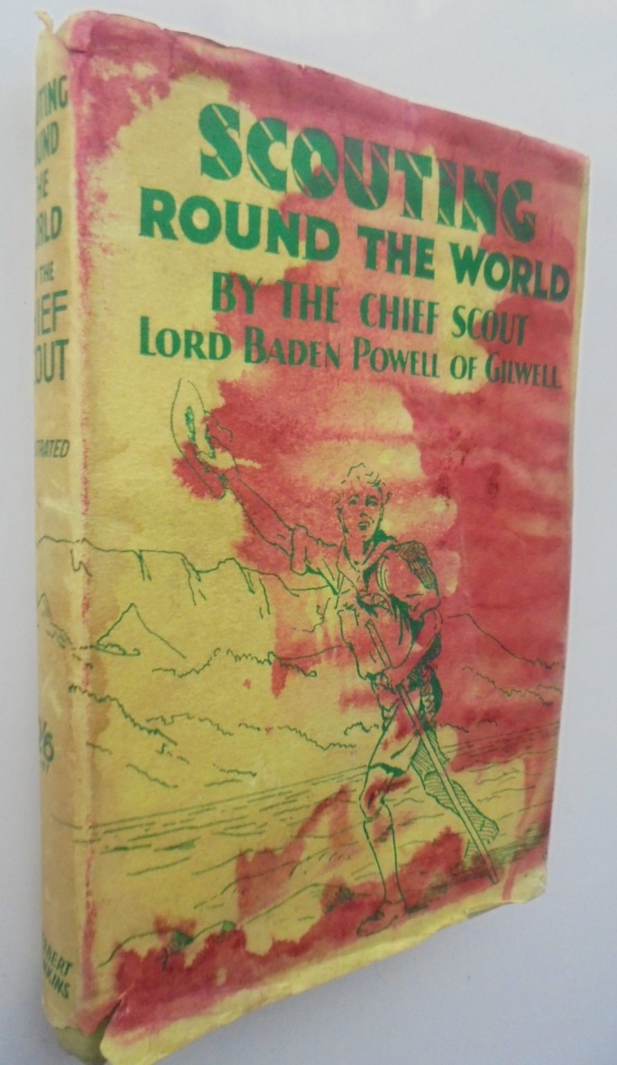 Scouting Round the World by The Chief Scout Lord Baden-Powell. Illustrated by the author.