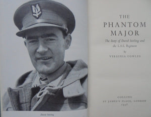 The Phantom Major. The Story of David Stirling and the S.A.S. Regiment by Virginia Cowles.