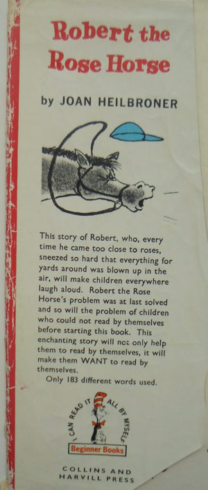 Robert the Rose Horse by Joan Heilbroner. Illustrated by P. D. Eastman. 1965, First Edition, 2nd printing.