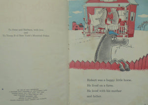 Robert the Rose Horse by Joan Heilbroner. Illustrated by P. D. Eastman. 1965, First Edition, 2nd printing.