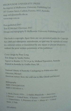 American Torture From the Cold War to Abu Ghraib and Beyond By Michael Otterman.