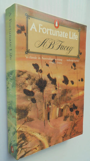 A Fortunate Life By A. B. Facey, Robert Juniper.