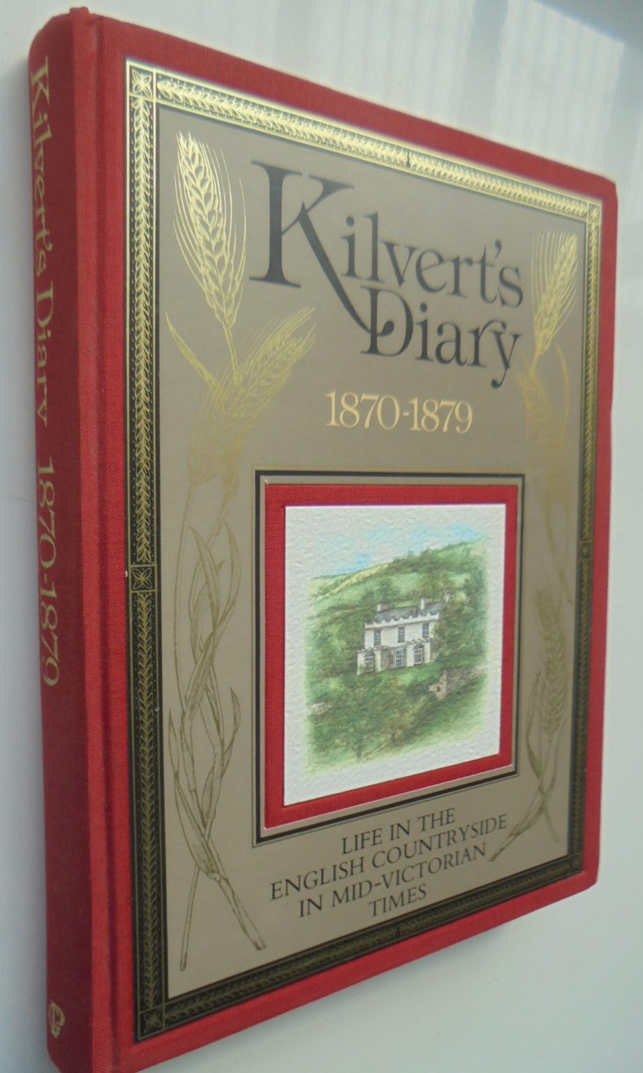 Kilvert's Diary 1870-1879. Life In The English Countryside In Mid-Victorian Times by William (ed) Plomer.