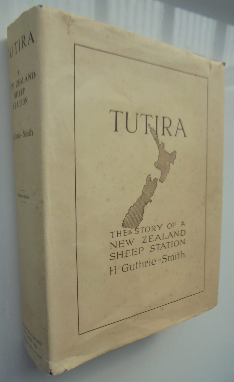 Tutira : The Story of a New Zealand Sheep Station. by H Guthrie Smith.