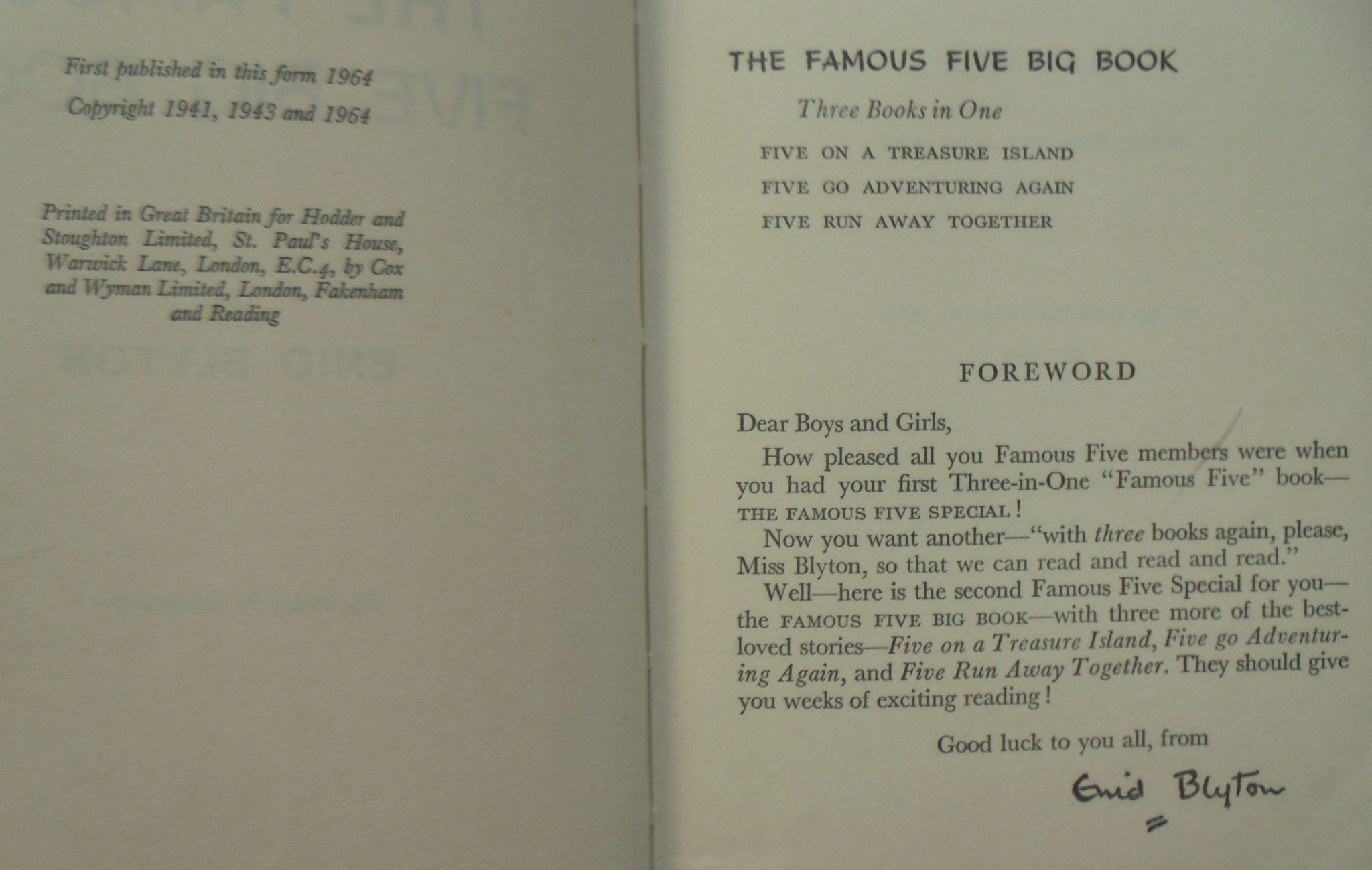 The Famous Five Big Book. Contains 3 stories: [Five on a Treasure Island, Five Go Adventuring Again, Five Run Away Together] by Enid Blyton.