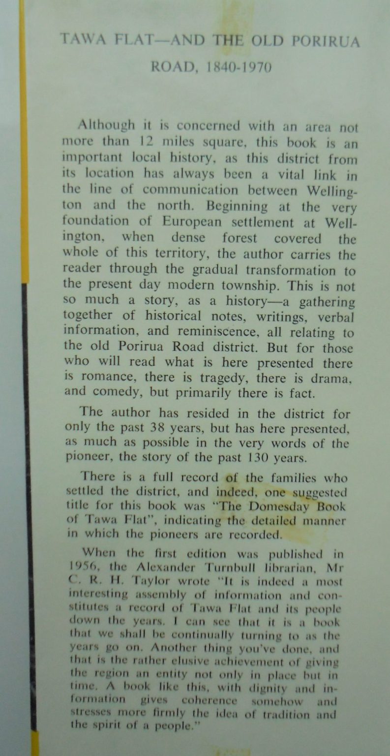 Tawa Flat And the Old Porirua Road 1840-1970 by Arthur Carman.