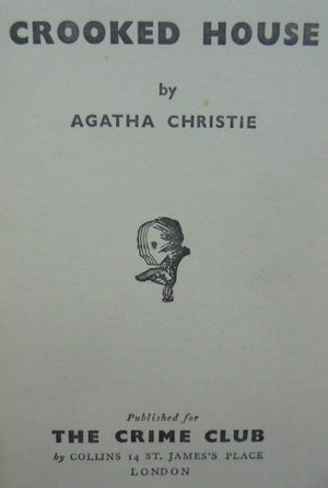 Crooked House. 1949 First Edition. By Agatha Christie