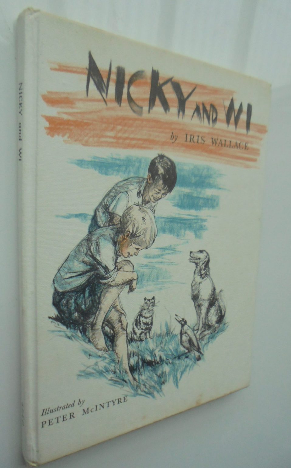 Nicky and Wi by Iris Wallace, illus Peter McIntyre (SIGNED by Peter McIntyre)