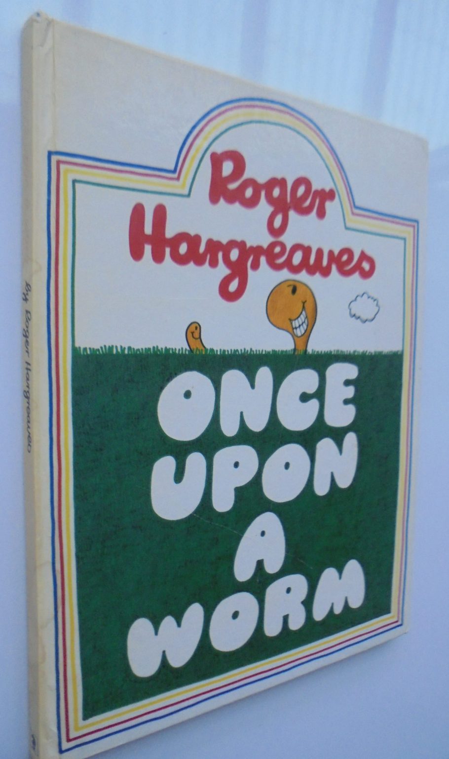 Once Upon a Worm . 1982 First Edition by Roger Hargreaves