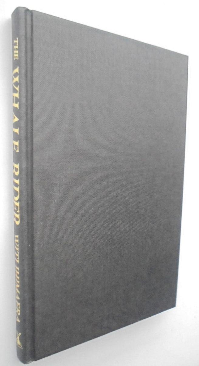 The Whale Rider. First Edition, 1987. By Witi Ihimaera – Phoenix Books NZ