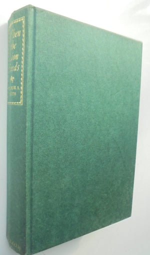 When the Lion Feeds By Wilbur A. Smith. TRUE FIRST EDITION. SCARCE FIRST EDITION OF HIS FIRST NOVEL.