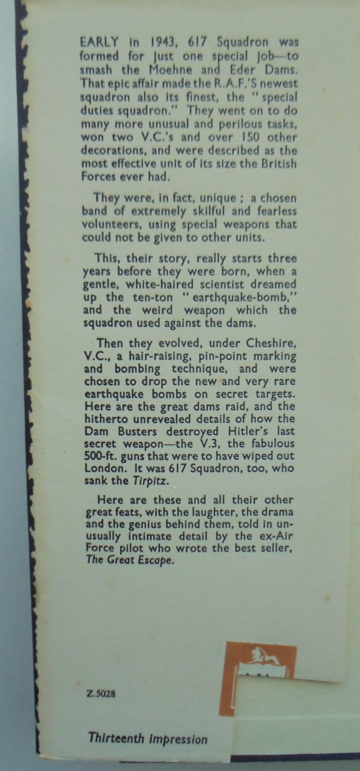 Dam Busters: The True Story of the Inventors and Airmen Who Led the Devastating Raid to Smash the German Dams in 1943. By Paul Brickhill