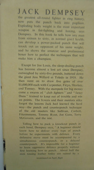 Championship Fighting Explosive Punching and Aggressive Defense by Jack Dempsey.