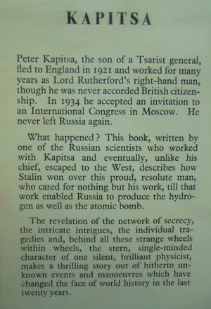 Kapitsa: The Story of the British-trained scientist who invented the Russian Hydrogen Bomb by A.M. Biew.