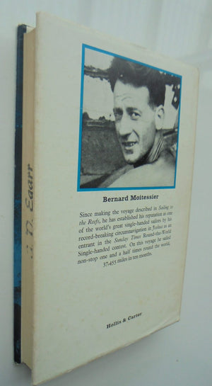 Sailing to the Reefs by Bernard Moitessier. First British Edition.