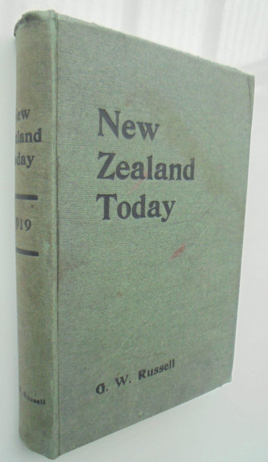 New Zealand Today - "A Priceless Gem in the Imperial Crown." by G. Warren Russell.