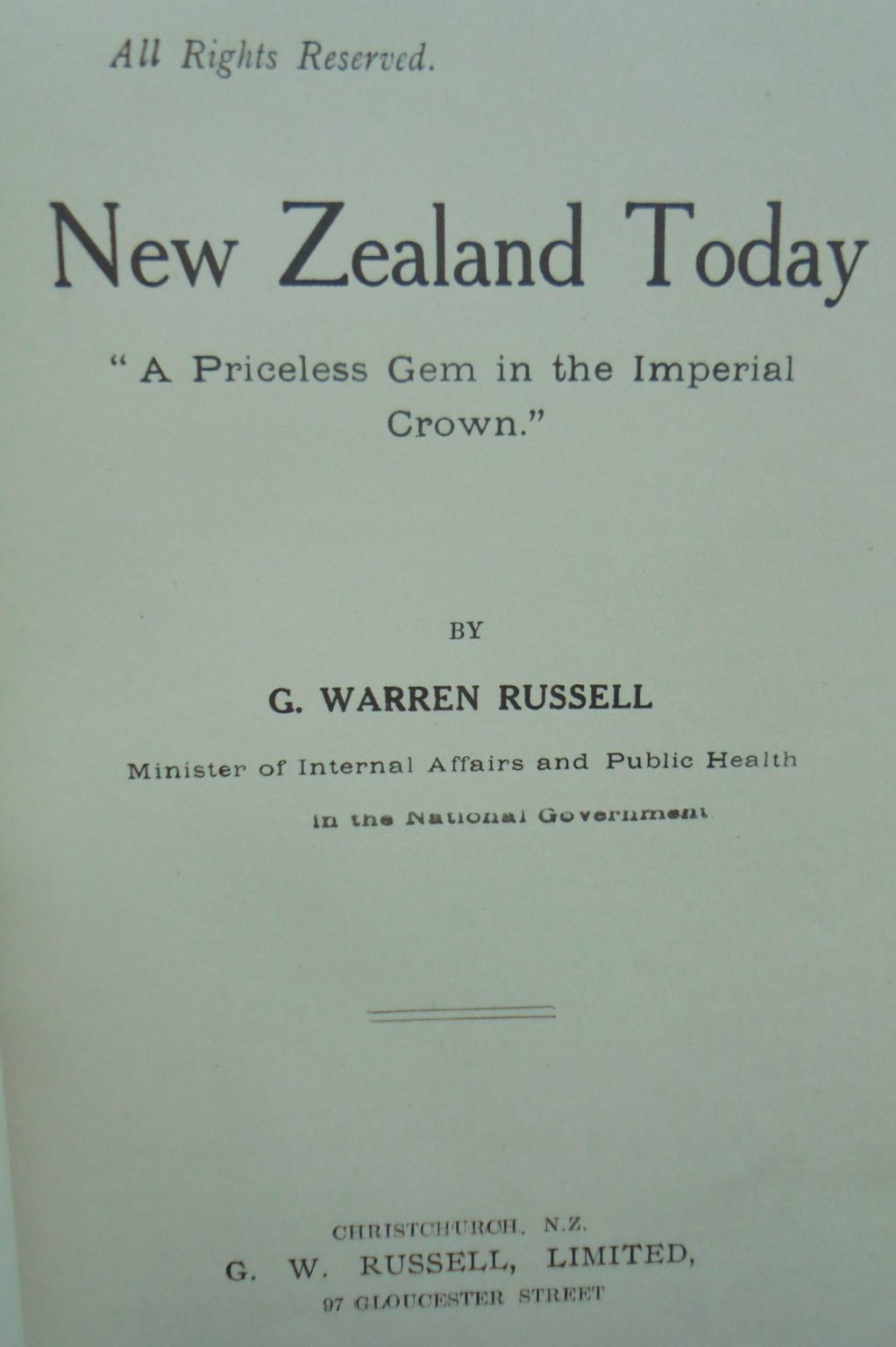 New Zealand Today - "A Priceless Gem in the Imperial Crown." by G. Warren Russell.