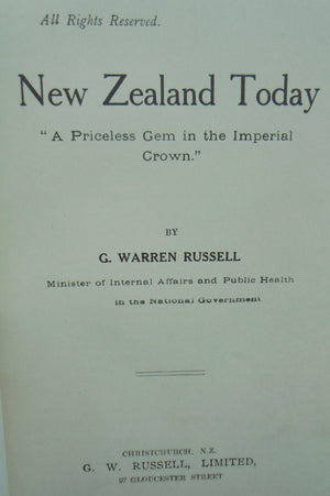 New Zealand Today - "A Priceless Gem in the Imperial Crown." by G. Warren Russell.