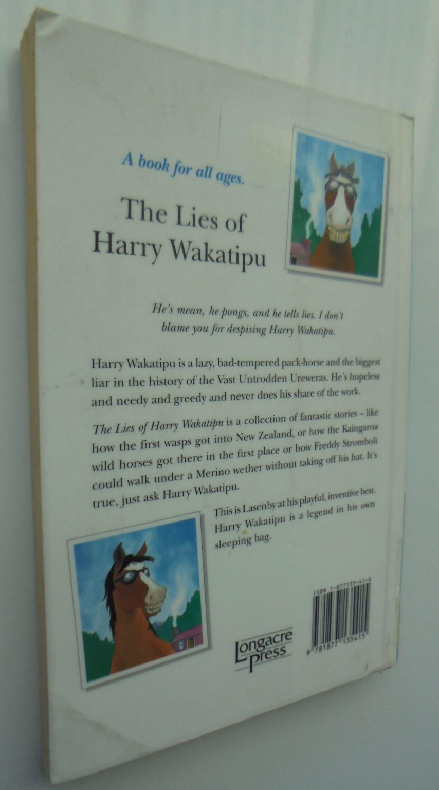 The Lies of Harry Wakatipu By Jack Lasenby.