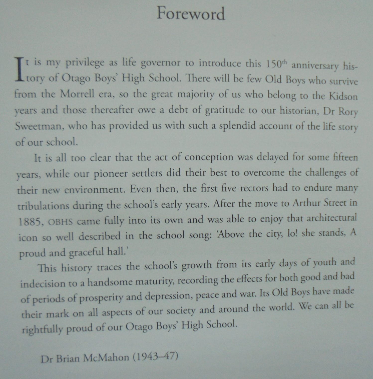 'Above the City' A History of Otago Boys' High School 1863-2013 By Rory Sweetman.
