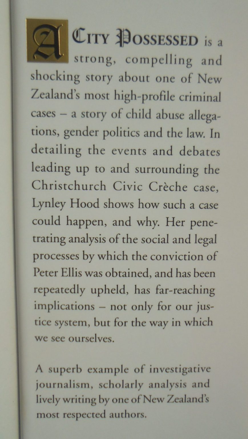 A City Possessed . Christchurch Civic Creche case. By Lynley Hood.