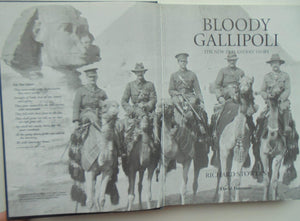 Bloody Gallipoli: The New Zealanders' Story Richard Stowers.