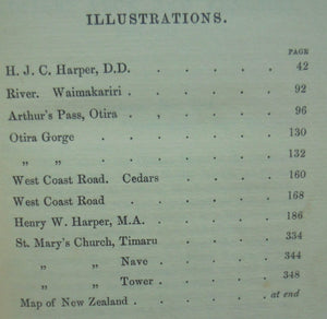 Letters From New Zealand, 1857 1911 Being Some Account of Life and Work in the Province of Canterbury, South Island by Henry William Harper.