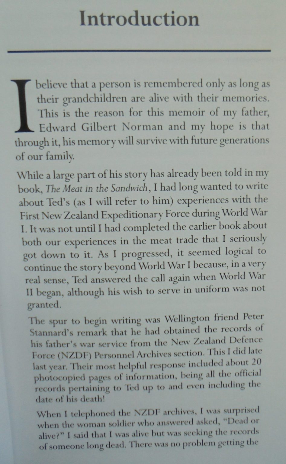 A Silent Soldier The Story of Edward Gibbon Norman BY Peter Norman. SIGNED BY AUTHOR.