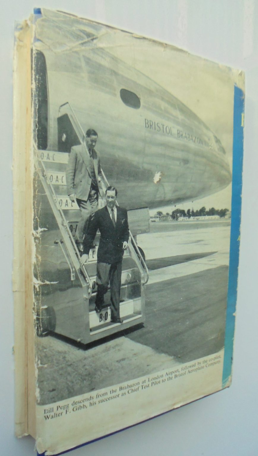 Sent Flying The Autobiography of Bill Pegg. 1959, First Edition.