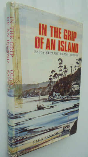 In the Grip of an Island By Olga Sansom. SIGNED BY AUTHOR. SCARCE.