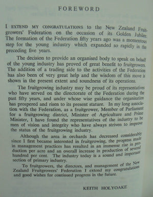 Fruitful Years: An account of the development of New Zealand's fruit industry from 1916 to 1966 by Rex Monigatti.