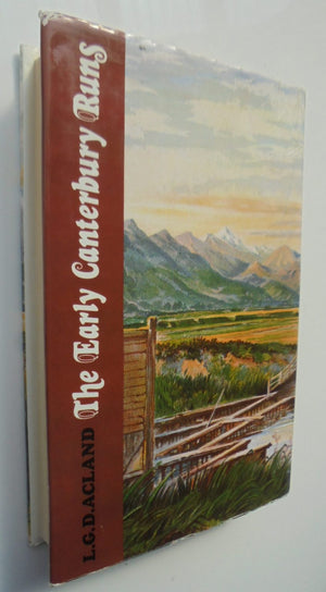 The Early Canterbury Runs By Acland. 4th Edition. Extensively revised & illustrated edition.