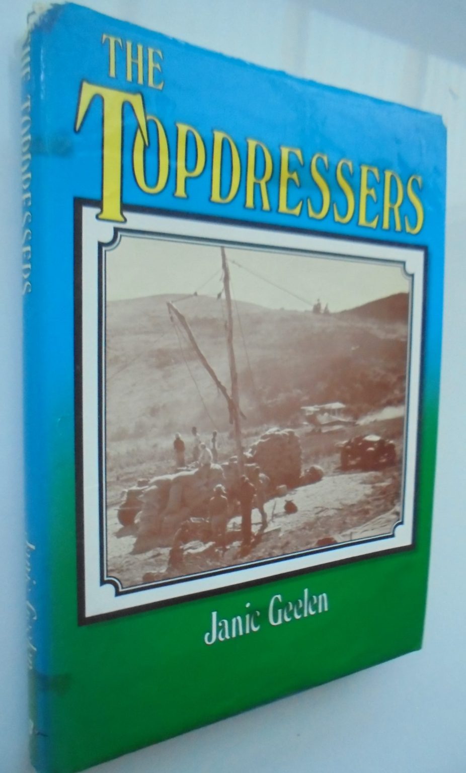 The Topdressers By Janic Geelen. 1983, FIRST EDITION. VERY SCARCE.
