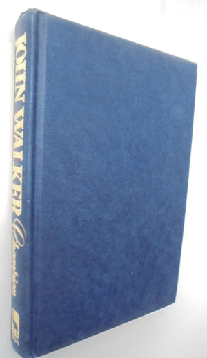 John Walker, Champion An autobiography. SIGNED BY JOHN WALKER.