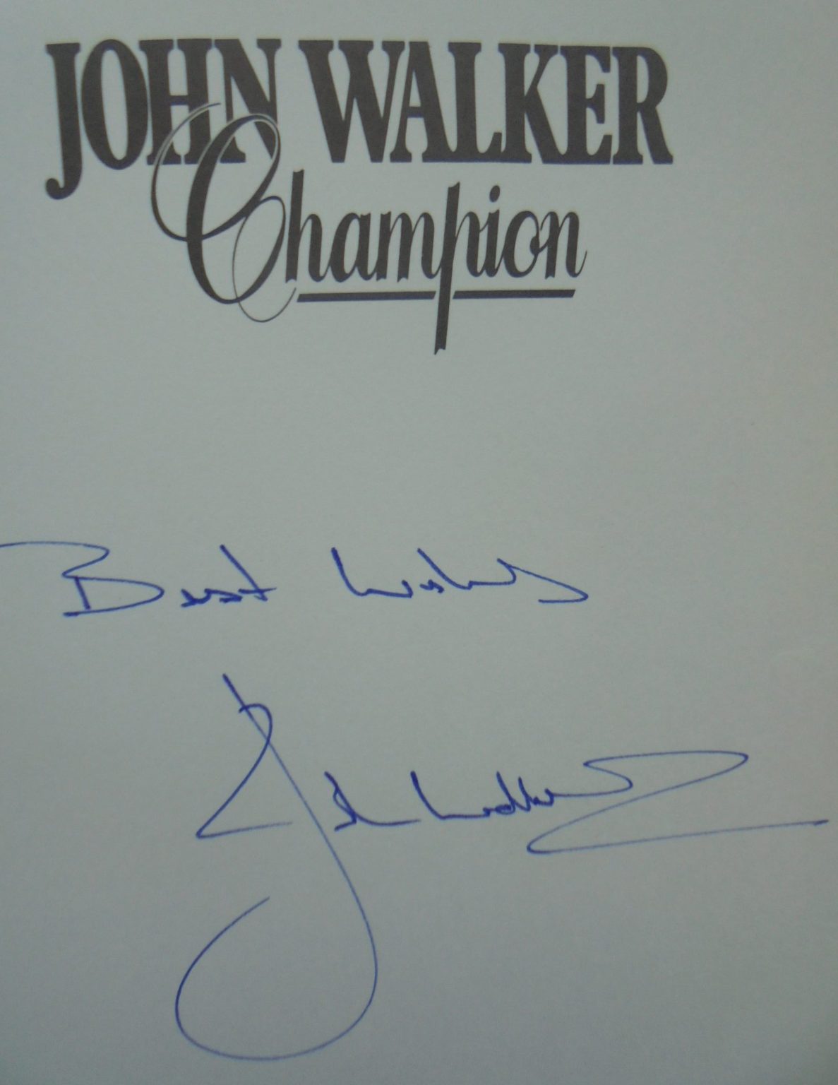 John Walker, Champion An autobiography. SIGNED BY JOHN WALKER.