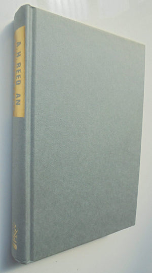 A. H. Reed: An Autobiography. 1967, First Edition.