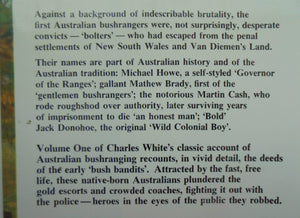 History of Australian Bushranging, in Two Volumes (Australian Classics) by Charles White.