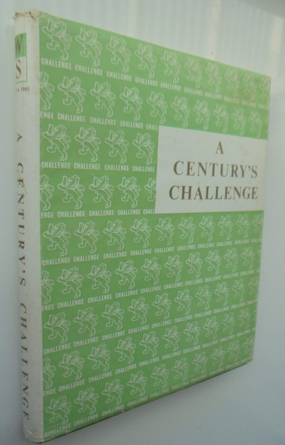 A Century's Challenge. History of Wright Stephenson & Co. 1861-1961. by J.C Irving (former branch manager.)