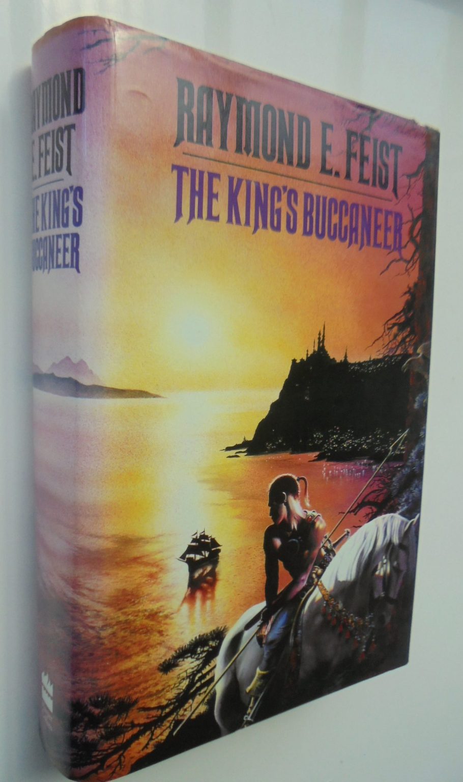The King's Buccaneer. First Edition. By Raymond E. Feist.