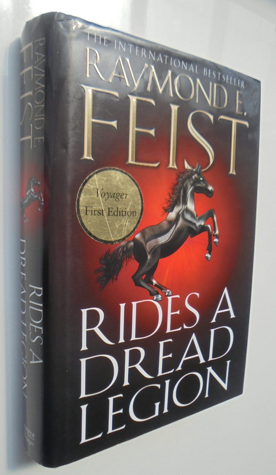 Rides A Dread Legion (Riftwar Cycle The Demonwar Saga Book 1) By Raymond E. Feist.