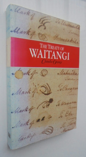 The Treaty of Waitangi By Claudia Orange