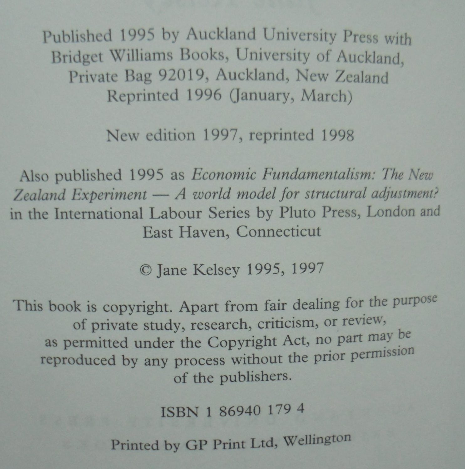 The New Zealand Experiment: A World Model for Structural Adjustment By Jane Kelsey.