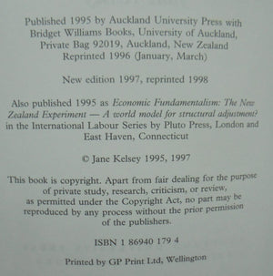 The New Zealand Experiment: A World Model for Structural Adjustment By Jane Kelsey.