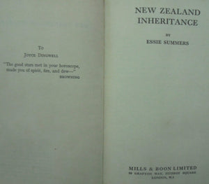 New Zealand Inheritance. First Edition 1957 By Essie Summers. SCARCE.