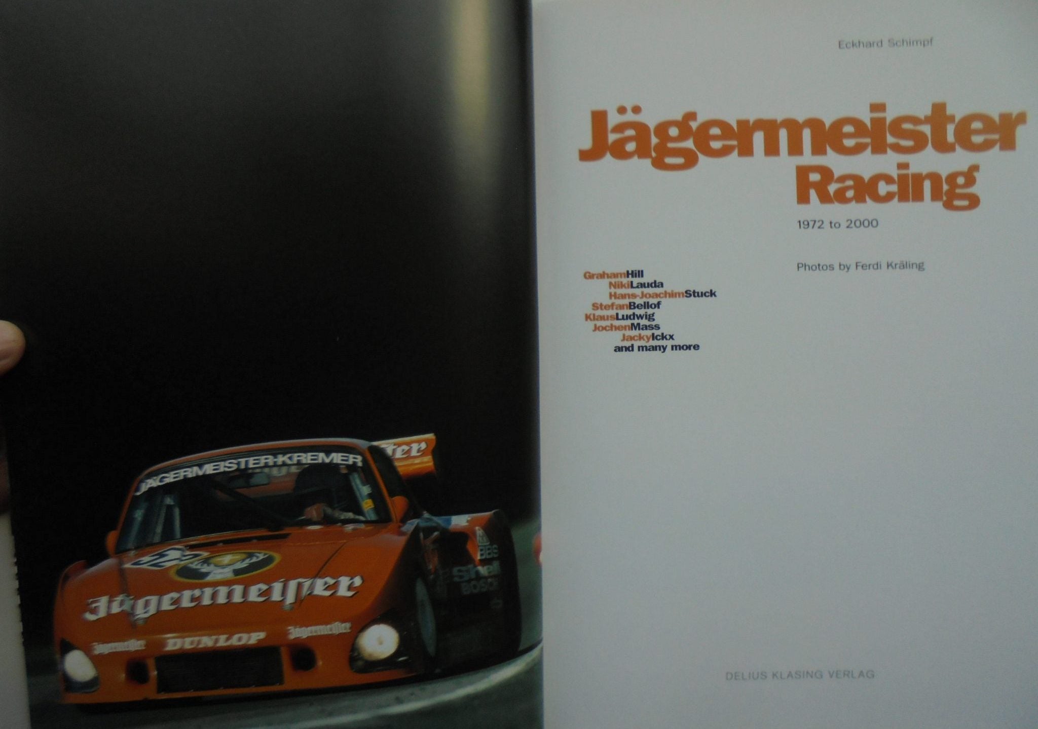 Jagermeister Racing 1972 to 2000 by Eckhard Schimpf