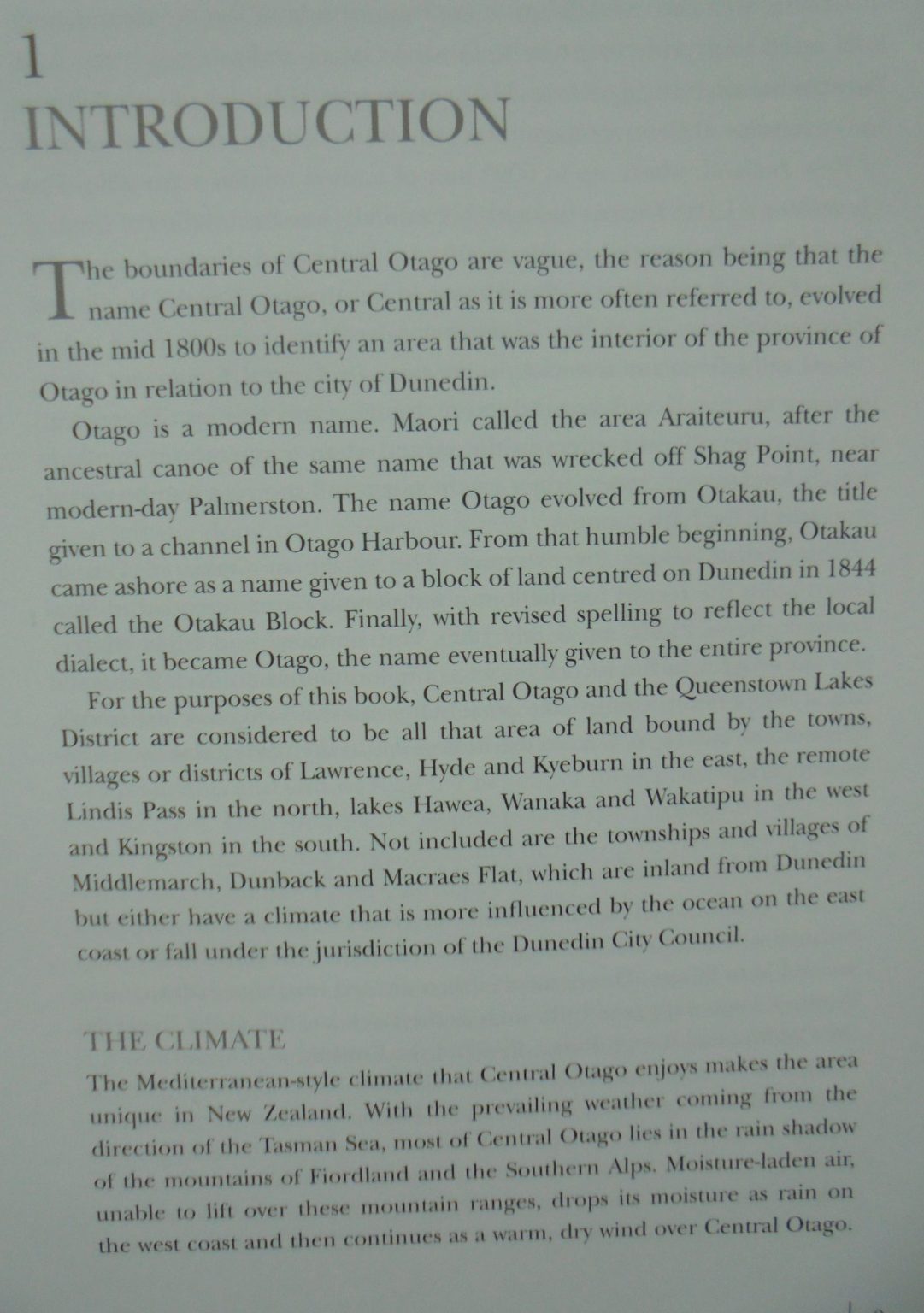 Illustrated History of Central Otago and the Queenstown Lakes District By Gerald Cunningham.