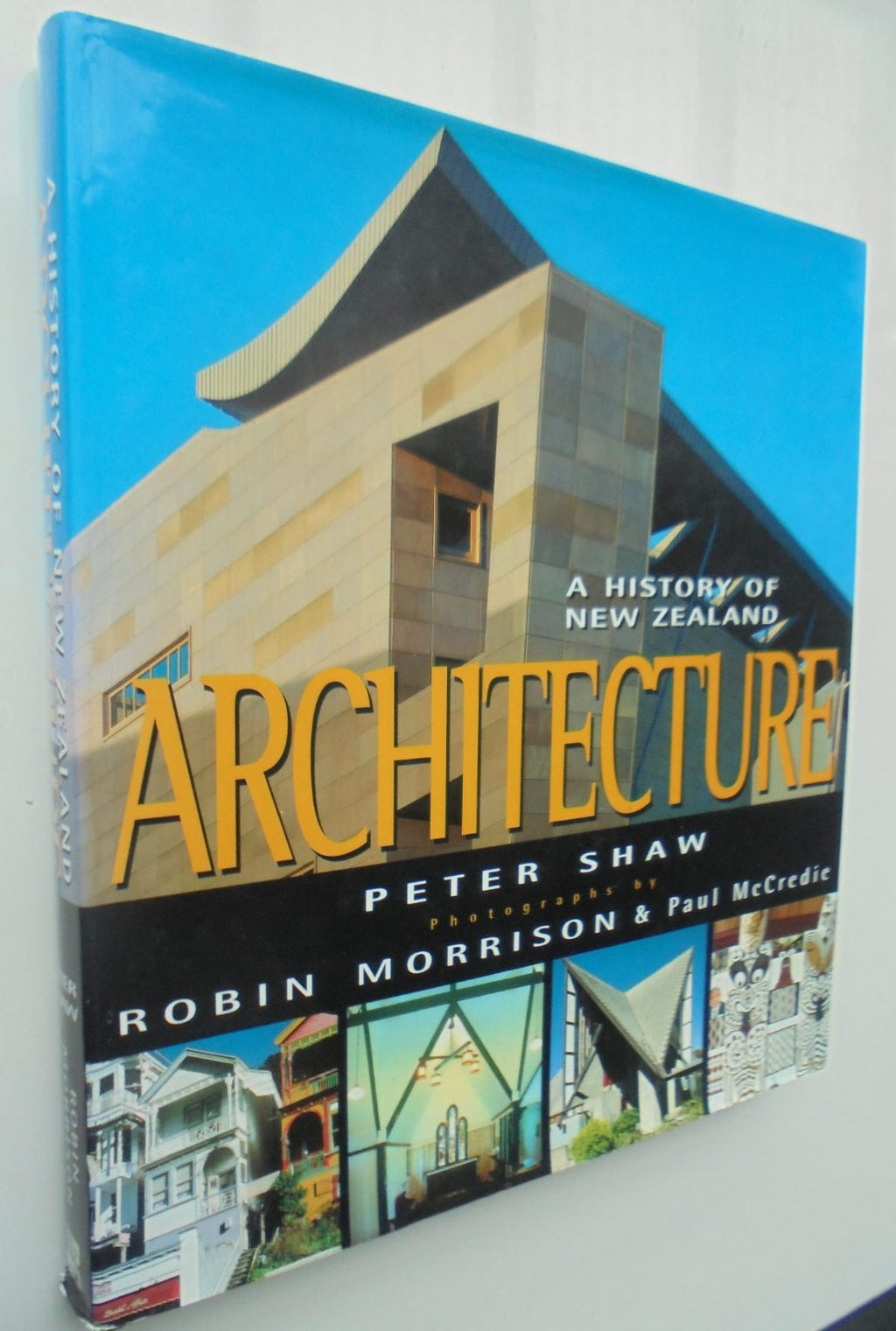 A History of New Zealand Architecture By Peter Shaw, Robin Morrison.