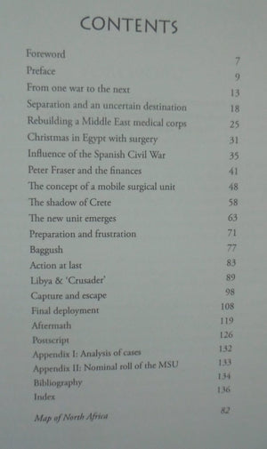 Desert Surgeons, New Zealand s Mobile Surgical Unit in World War II by Michael Shackleton.